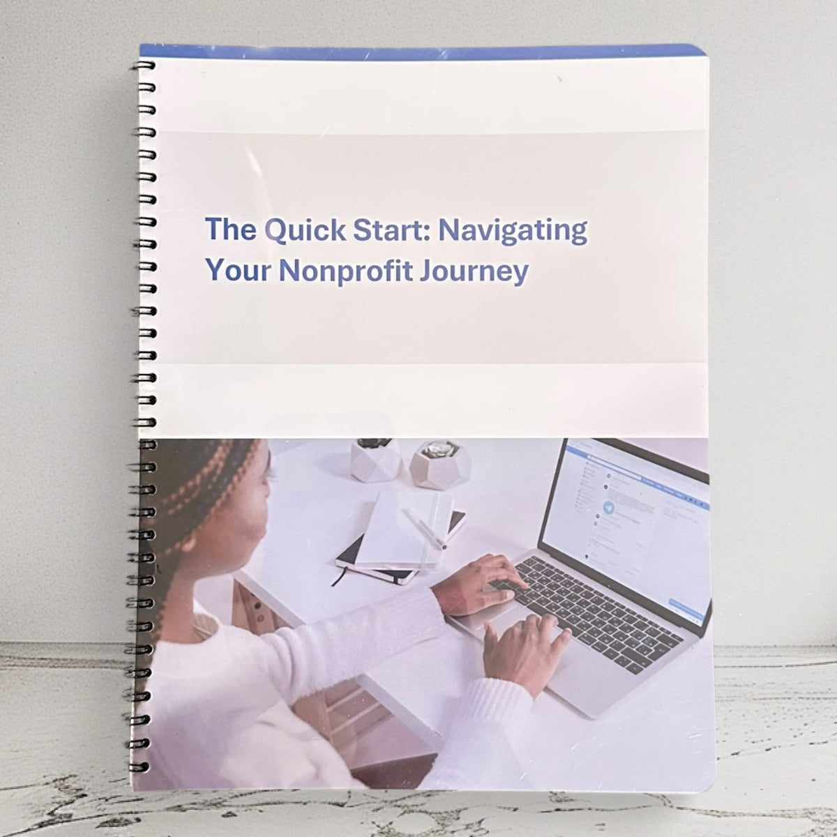 Quick Start Navigating Your Nonprofit Workbook - Pre-Order